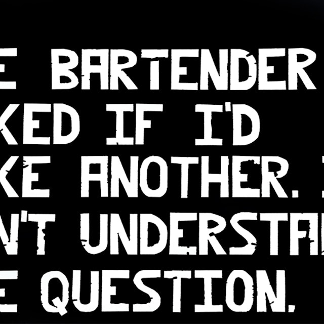 Db The Bartender Asked